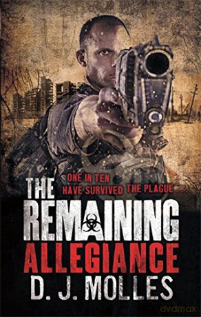 The Remaining: Allegiance - D. J. Molles [KSIĄŻKA]