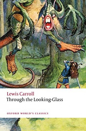 Through the Looking-Glass (Oxford World's Classics) - Lewis Carroll [KSIĄŻKA]