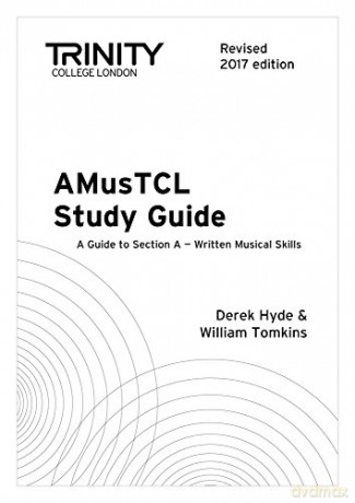 Trinity College London AMusTCL Study Guide (Revised 2017 edition) - Derek Hyde [KSIĄŻKA]