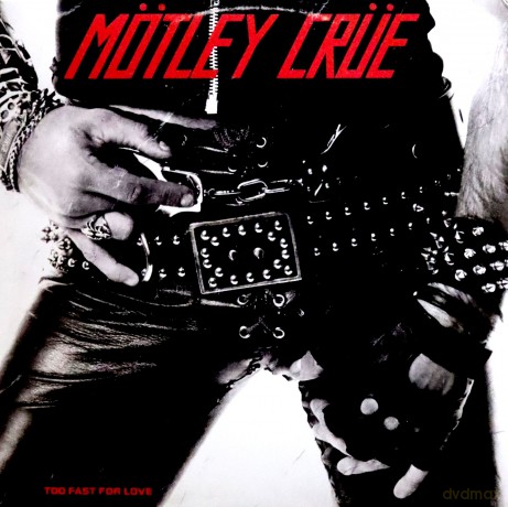 Motley Crue: Too Fast For Love [Winyl]