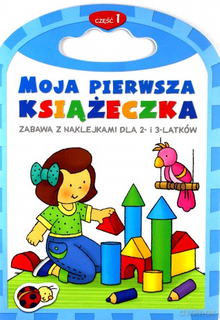 Moja pierwsza książeczka - cz. 1 [KSIĄŻKA]