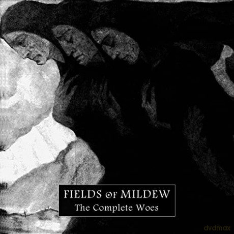 Fields Of Mildew: The Complete Woes (digipack) [CD]