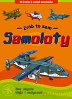 Samoloty - Zrób to sam [KSIĄŻKA]