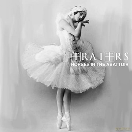 TRAITRS: Horses In The Abattoir (digipack) [CD]