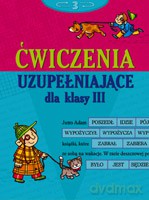 Ćwiczenia uzupełniające dla klasy III [KSIĄŻKA]