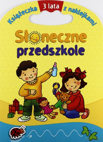 Słoneczne przedszkole 3 lata  [KSIĄŻKA]