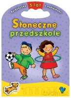 Słoneczne przedszkole 5 lat [KSIĄŻKA]