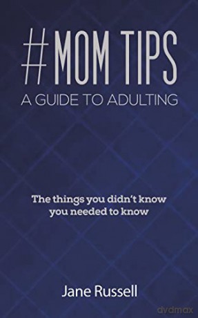 #MOM Tips - A Guide to Adulting - Jane Russell [KSIĄŻKA]