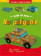 Na poligonie - Zrób to sam [KSIĄŻKA]