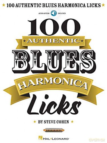 100 Authentic Blues Harmonica Licks - Cohen Steve [KSIĄŻKA]