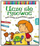 Uczę się rysować 4 lata [KSIĄŻKA]