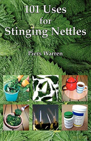 101 Uses for Stinging Nettles - Piers Warren [KSIĄŻKA]
