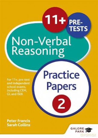 11+ Non-Verbal Reasoning Practice Papers 2: For 11+, pre-test and independent school exams including CEM, GL and ISEB - Peter Francis [KSIĄŻKA]