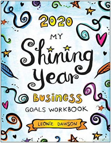 2020 My Shining Year Business Goals Workbook - Leonie Dawson [KSIĄŻKA]