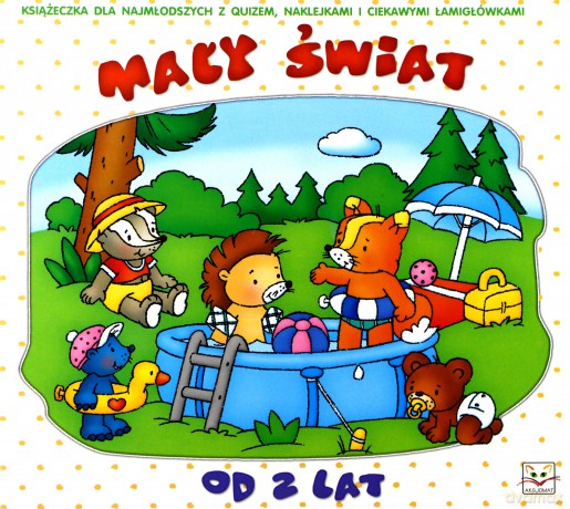 Mały świat od 2 lat [KSIĄŻKA]