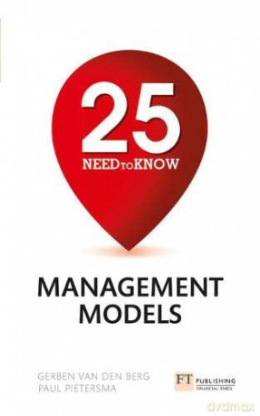 25 Need-To-Know Management Models - Gerben Van den Berg [KSIĄŻKA]