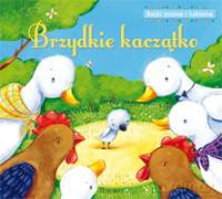 Bajki znane i lubiane - Brzydkie kaczątko [KSIĄŻKA]