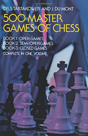 500 Hundred Master Games of Chess (3 Books in 1 Volume) - Dr. S. Tartakower [KSIĄŻKA]