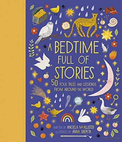 A Bedtime Full of Stories: 50 Folktales and Legends from Around the World (7) (World Full of...) - Angela McAllister [KSIĄŻKA]