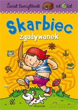 Skarbiec zgadywanek 6 lat - świat łamigłówek [KSIĄŻKA]