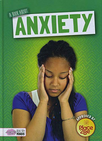 A book about anxiety (Healthy Minds) - DuhigHolly [KSIĄŻKA]