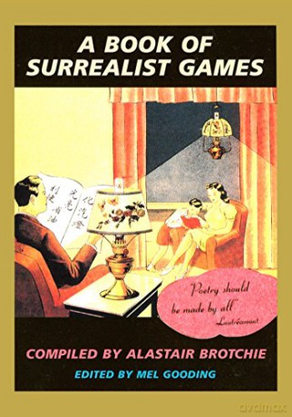 A Book of Surrealist Games - Mel Gooding [KSIĄŻKA]