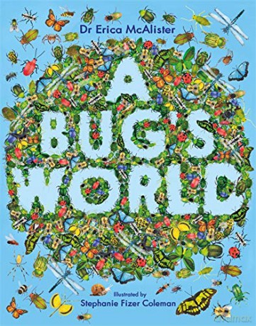 A Bug's World - Erica McAlister [KSIĄŻKA]