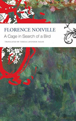 A Cage in Search of a Bird (The French List) - Florence Noiville [KSIĄŻKA]
