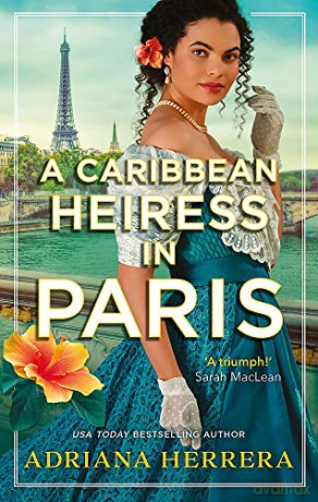 A Caribbean Heiress in Paris - Adriana Herrera [KSIĄŻKA]
