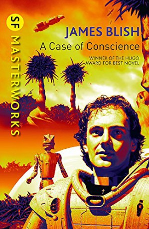 A Case Of Conscience: James Blish (S.F. MASTERWORKS) - James Blish [KSIĄŻKA]