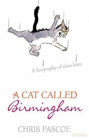 A Cat Called Birmingham - Chris Pascoe [KSIĄŻKA]
