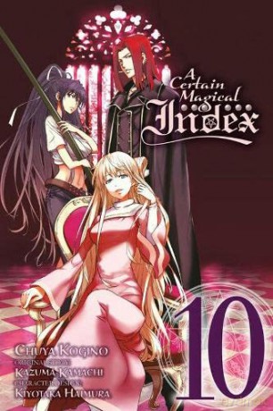 A Certain Magical Index, Vol. 10 (manga) (Certain Magical Index (Manga)) - Kazuma Kamachi [KOMIKS]