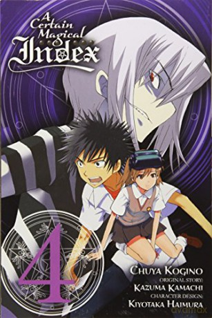 A Certain Magical Index, Vol. 4 (manga) (Certain Magical Index (Manga)) - Kazuma Kamachi [KOMIKS]