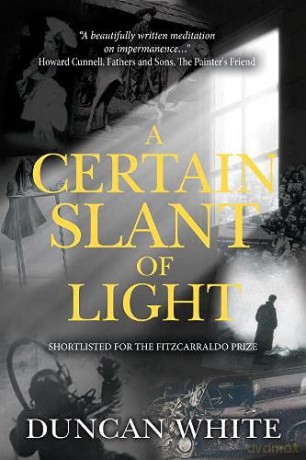 A Certain Slant of Light - Duncan White [KSIĄŻKA]