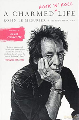 A Charmed Rock 'n' Roll Life - Robin Le Mesurier [KSIĄŻKA]