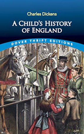 A Child's History of England (Thrift Editions) - Charles Dickens [KSIĄŻKA]