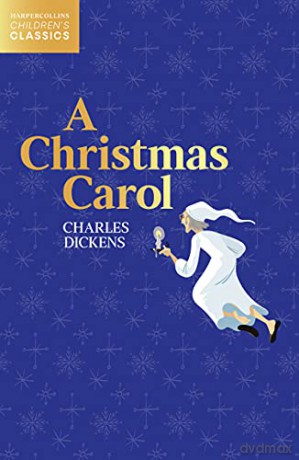 A Christmas Carol (HarperCollins Children's Classics) - Charles Dickens [KSIĄŻKA]