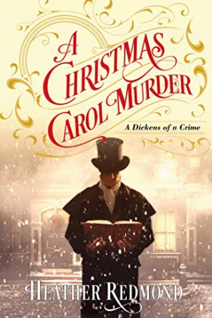 A Christmas Carol Murder: 3 (A Dickens of a Crime) - Heather Redmond [KSIĄŻKA]