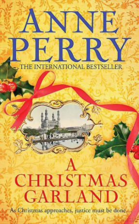 A Christmas Garland (Christmas Novella 10): A festive mystery set in nineteenth-century India - Anne Perry [KSIĄŻKA]