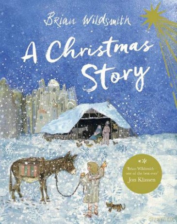A Christmas Story - Brian Wildsmith [KSIĄŻKA]