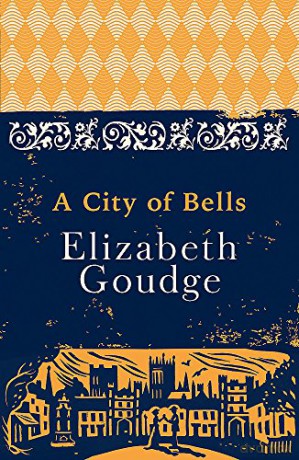 A City of Bells: The Cathedral Trilogy - Elizabeth Goudge [KSIĄŻKA]