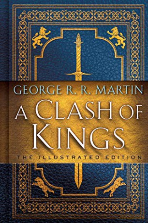 A Clash of Kings: The Illustrated Edition: A Song of Ice and Fire: Book Two: 2 (A Song of Ice and Fire Illustrated Edition) - George R R Martin [KSIĄŻKA]