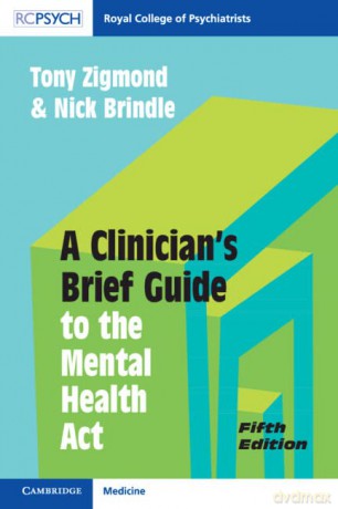 A Clinician's Brief Guide to the Mental Health Act - Tony Zigmond [KSIĄŻKA]