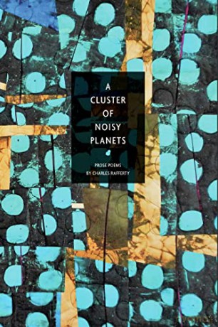A Cluster of Noisy Planets (American Poets Continuum, 190) - Charles Rafferty [KSIĄŻKA]