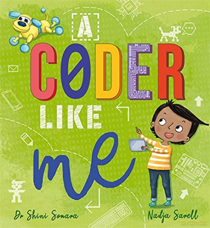 A Coder Like Me - Dr Shini Somara [KSIĄŻKA]