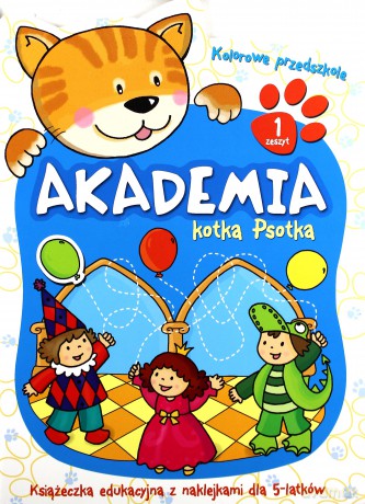 Akademia Kotka Psotka cz.1 [KSIĄŻKA]