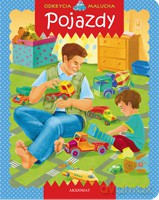 Odkrycia malucha. Pojazdy [KSIĄŻKA]
