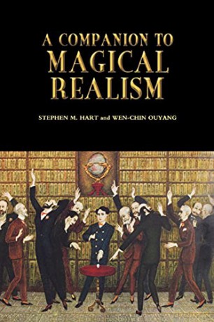 A Companion to Magical Realism (Monografías A) - Stephen M. Hart [KSIĄŻKA]