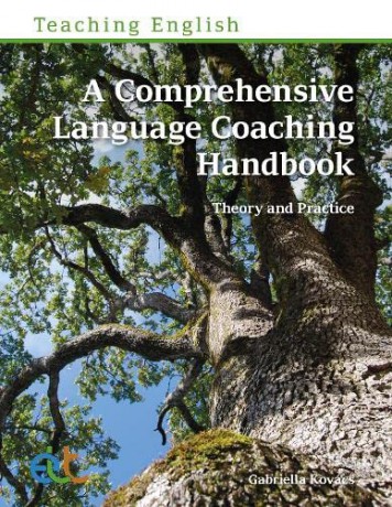 A Comprehensive Language Coaching Handbook (Teaching English) - Gabriella Kovács [KSIĄŻKA]