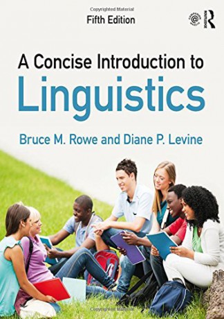 A Concise Introduction to Linguistics - Bruce M. Rowe [KSIĄŻKA]